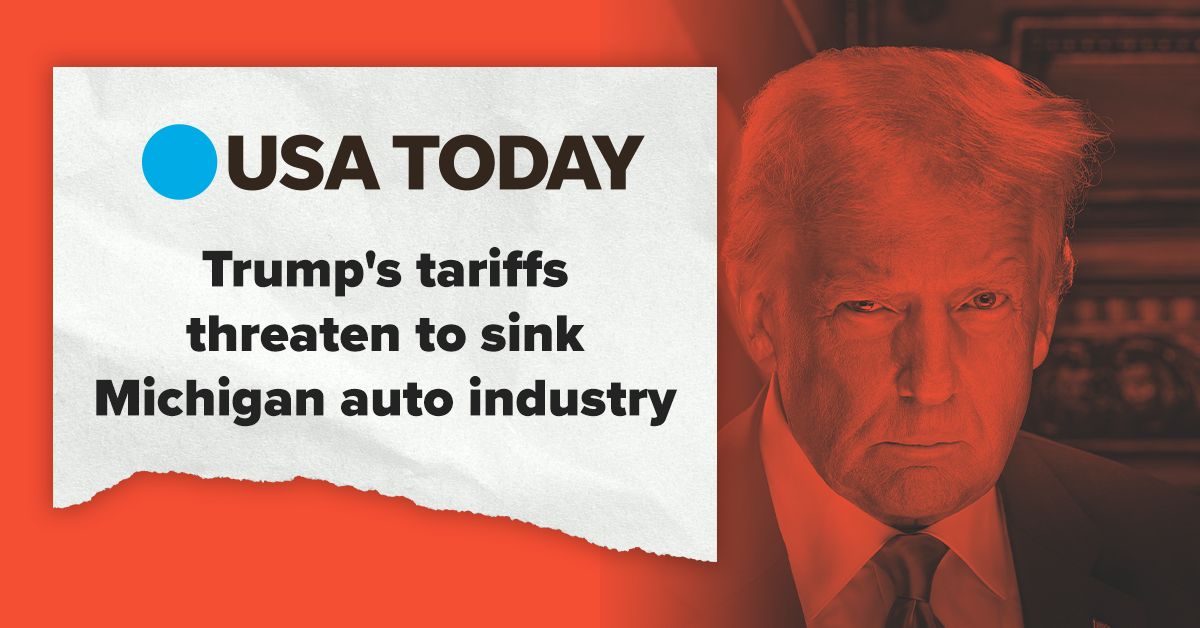 USA Today Trump's Tariffs Threaten To Sink Michigan Auto Industry