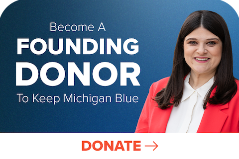 Become A Founding Donor To Keep Michigan Blue.